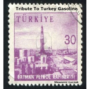 Tribute To Turkey Gasoline